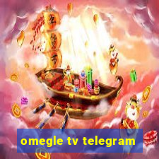 omegle tv telegram